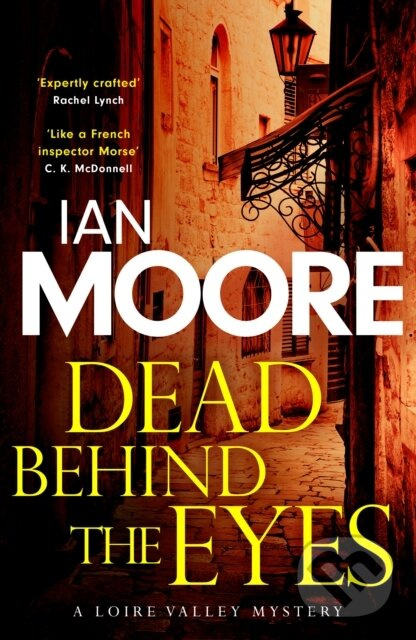 Dead Behind the Eyes (A slickly plotted murder mystery set in France's Loire Valley) - kniha z kategorie Detektívky, trilery a horory