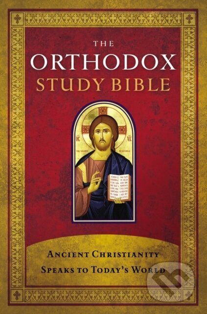 Orthodox Study Bible, Hardcover, Ancient Christianity Speaks to Today's World Thomas Nelson Publishers