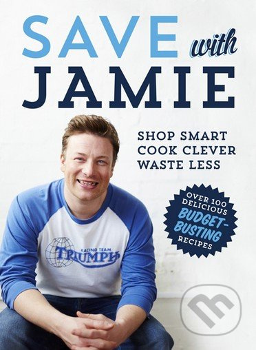 Save with Jamie - Jamie Oliver - kniha z kategorie Od známých osobností