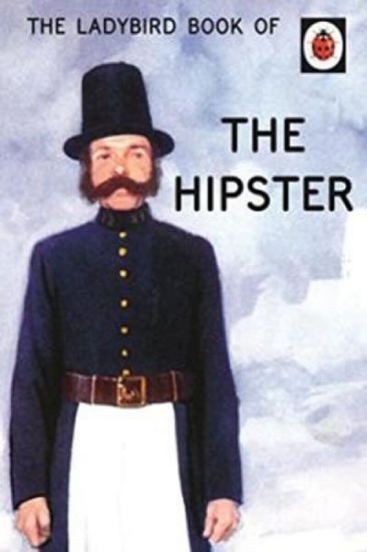The Ladybird Book of the Hipster - Jason Hazeley, Joel Morris - kniha z kategorie Odborné a naučné