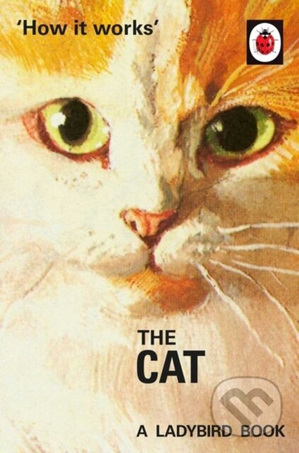 How It Works: The Cat - Jason Hazeley
