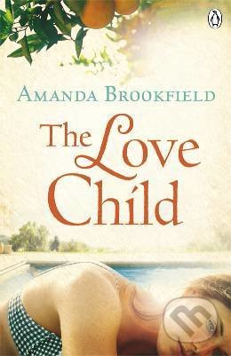 Love Child - Amanda Brookfield - kniha z kategorie Beletrie