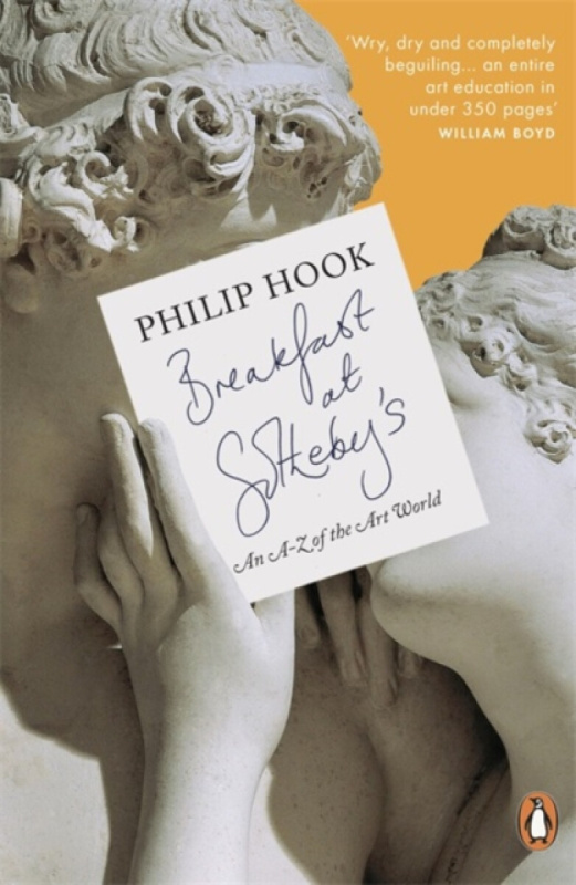 Breakfast at Sotheby's (An Intimate Dictionary of the Art World) - kniha z kategorie Beletrie