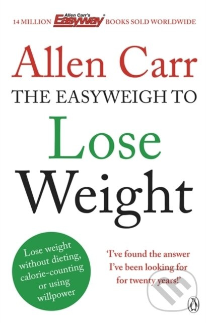 Allen Carr's Easyweigh to Lose Weight - Allen Carr - kniha z kategorie Zdraví a životní styl