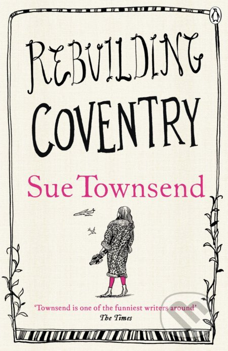 Rebuilding Coventry - Sue Townsend - kniha z kategorie Beletrie