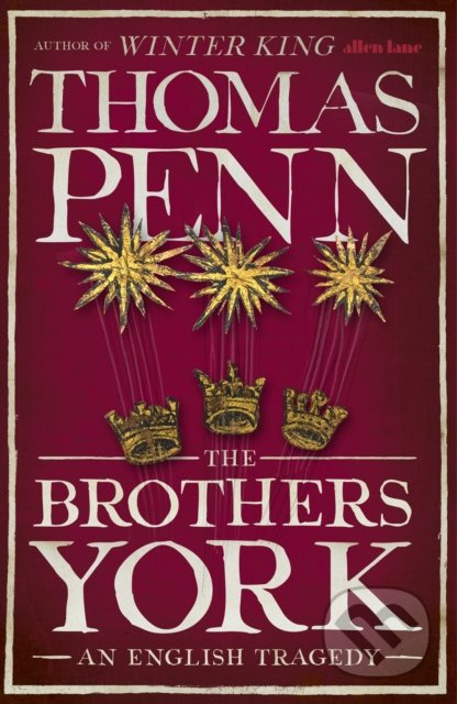 The Brothers York (An English Tragedy) - Thomas Penn - kniha z kategorie Historie
