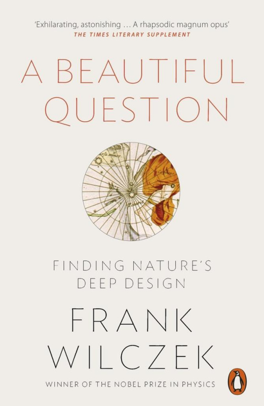 A Beautiful Question (Finding Nature's Deep Design) - kniha z kategorie Přírodní vědy a technika