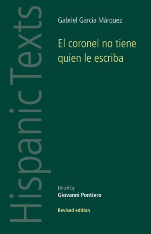 El coronel no tiene quien le escriba - Gabriel García Márquez