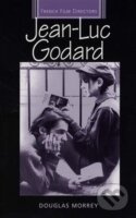 Jean-Luc Godard - Douglas Morrey - kniha z kategorie Umění, design a architektura