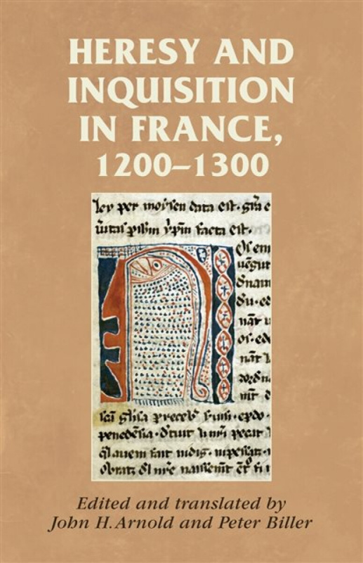 Heresy and Inquisition in France, 1200â€“1300