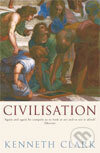 Civilisation - Kenneth Clark - kniha z kategorie Historie