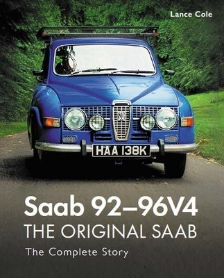 Saab 92-96V4 - The Original Saab, The Complete Story The Crowood Press Ltd