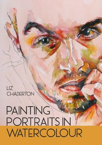 Painting Portraits in Watercolour - Liz Chadderton - kniha z kategorie Umění, design a architektura
