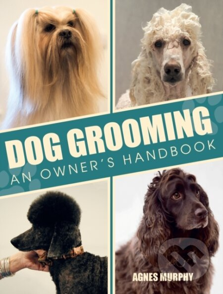 Dog Grooming (An Owners Handbook) - Agnes Murphy - kniha z kategorie Chov psů