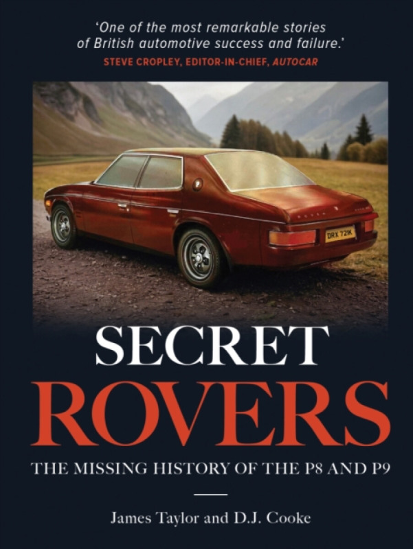 The Crowood Press Ltd Secret Rovers - Taylor, James a Cooke, Douglas