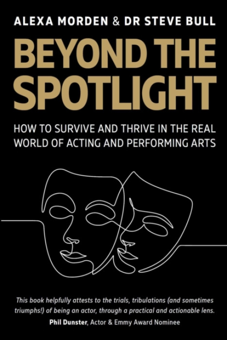 The Crowood Press Ltd Beyond the Spotlight - Morden, Alexa a Bull, Dr Stephen