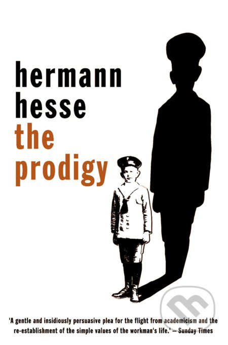 The Prodigy - Hermann Hesse - kniha z kategorie Společenská beletrie