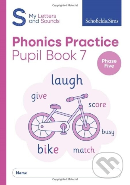 My Letters and Sounds Phonics Practice Pupil Book 7