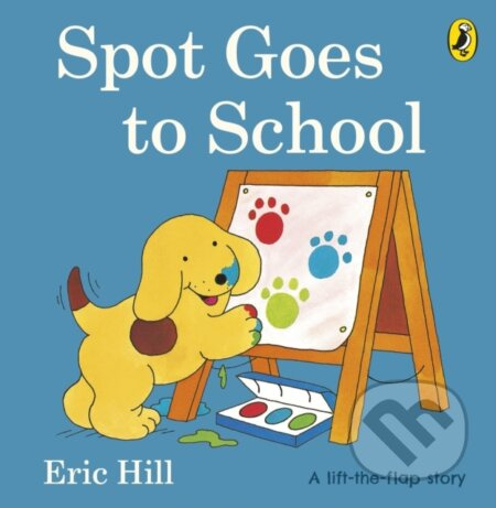 Spot Goes To School - Eric Hill - kniha z kategorie Naučné knihy