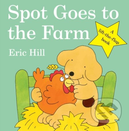 Spot Goes To the Farm - Eric Hill - kniha z kategorie Beletrie pro děti
