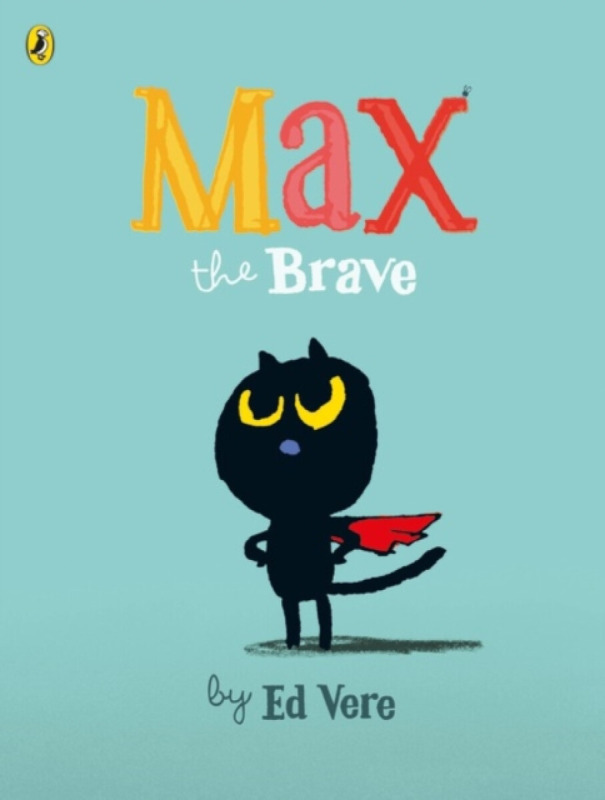 Max the Brave - Ed Vere - kniha z kategorie Pohádky