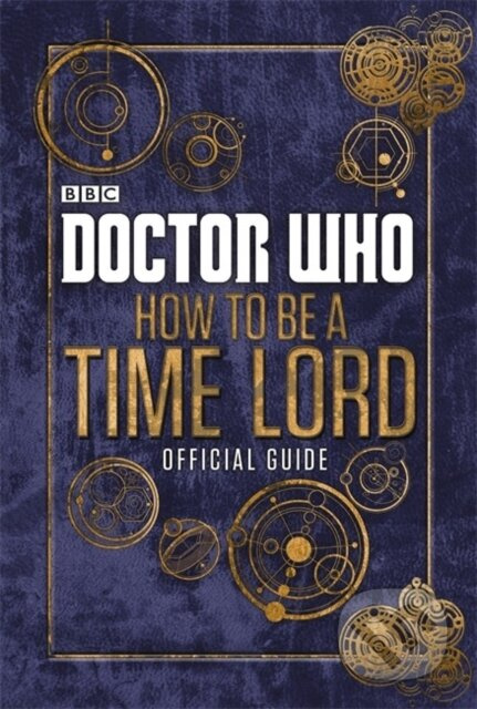 Doctor Who: How to be a Time Lord (The Official Guide) - kniha z kategorie Sci-fi