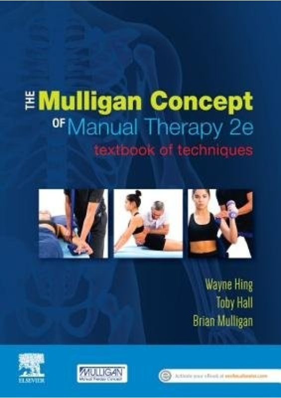Mulligan Concept of Manual Therapy, Textbook of Techniques Elsevier Australia