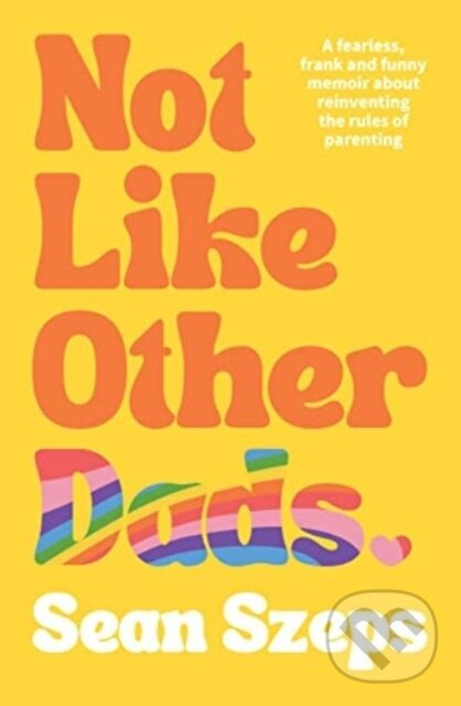 Not Like Other Dads - Sean Szeps - kniha z kategorie Domáca liečba