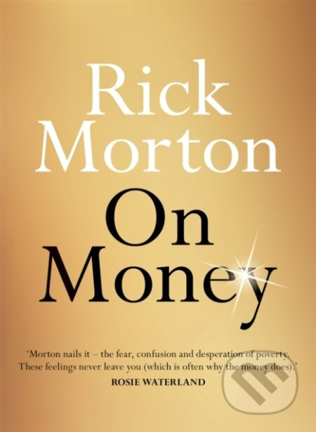 On Money - Rick Morton - kniha z kategorie Životopisy, reportáže a myšlenky