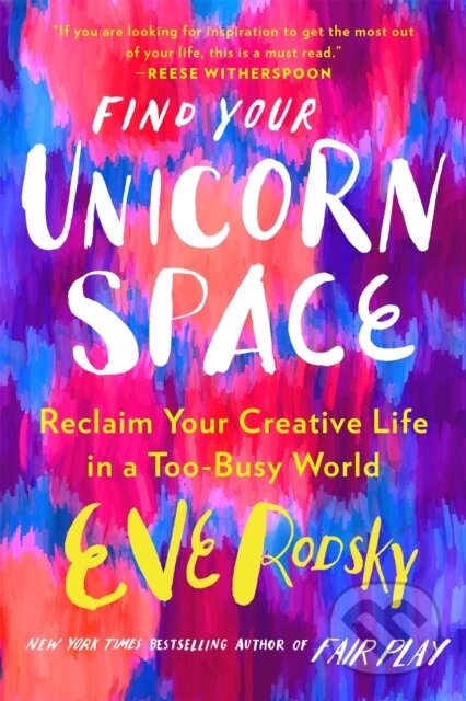 Find Your Unicorn Space - Eve Rodsky - kniha z kategorie Psychologie