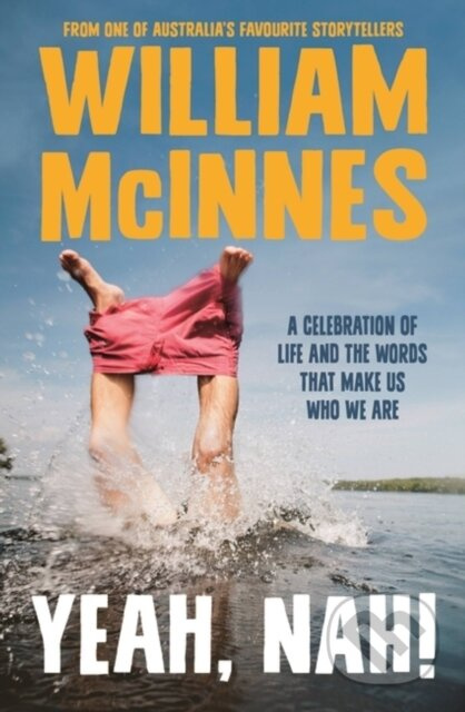 Yeah, Nah! (A celebration of life and the words that make us who we are) - kniha z kategorie Zdraví a životní styl