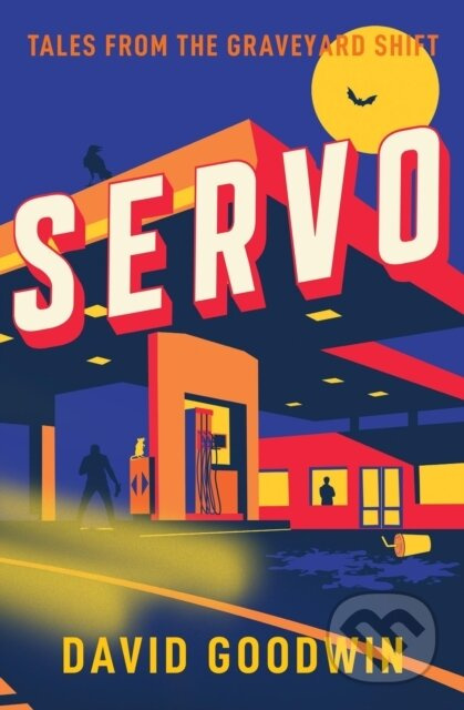 Servo (Tales from the Graveyard Shift) - David Goodwin - kniha z kategorie Byznys a management
