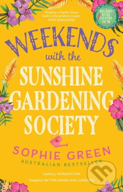 Weekends with the Sunshine Gardening Society - Sophie Green - kniha z kategorie Společenská beletrie