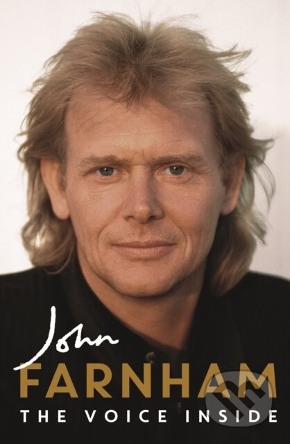 The Voice Inside (Illustrated Edition) - John Farnham Poppy S - kniha z kategorie Umění, design a architektura