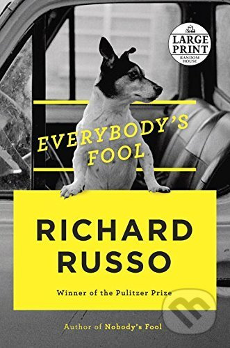 Everybody's Fool - Richard Russo - kniha z kategorie Beletrie