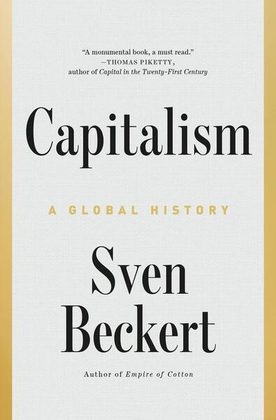 Capitalism -  Sven Beckert