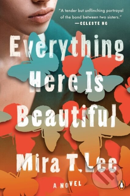 Everything Here is Beautiful - Mira T. Lee - kniha z kategorie Společenská beletrie