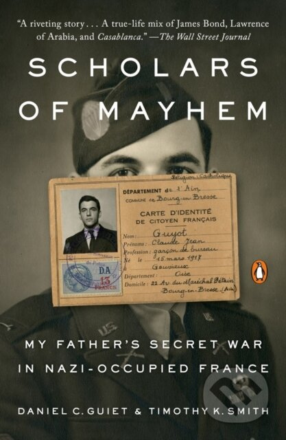 Scholars of Mayhem - Daniel C. Guiet, Timothy K. Smith - kniha z kategorie Historie