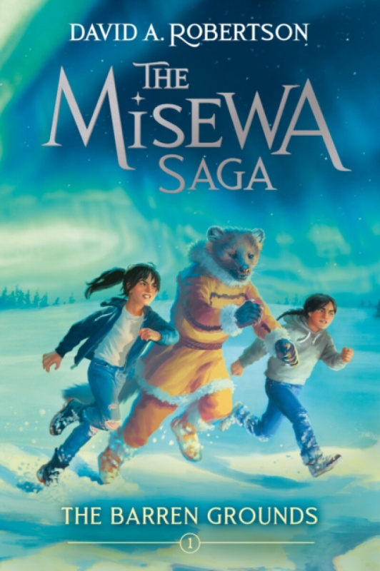 The Barren Grounds (The Misewa Saga, Book One) - David A. Robertson - kniha z kategorie Pro děti