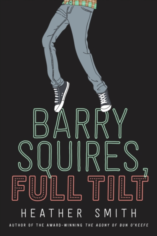 Barry Squires, Full Tilt - Heather Smith - kniha z kategorie Pro děti