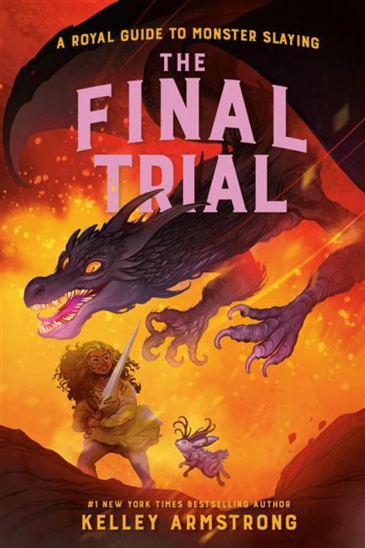 The Final Trial (Royal Guide to Monster Slaying, Book 4) - kniha z kategorie Pro děti