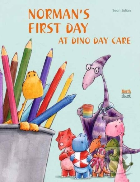Norman's First Day at Dino Day Care - Sean Julian - kniha z kategorie Pro děti