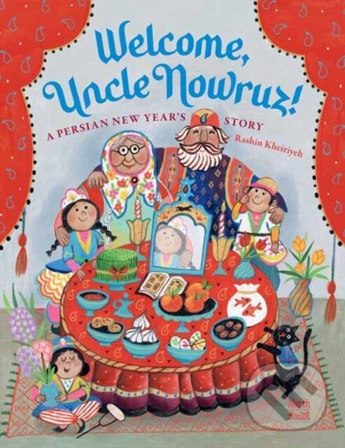 Welcome, Uncle Nowruz! (A Persian New Year’s Story) - kniha z kategorie Beletria