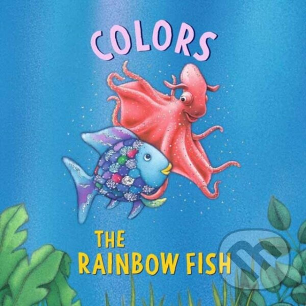 The Rainbow Fish: Colors (Rainbow Fish) - Marcus Pfister - kniha z kategorie Pre deti a mládež