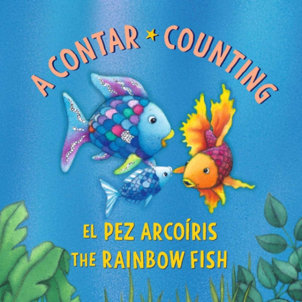 North-South Books El Pez Arcoiris: A contar / The Rainbow Fish: Counting: (Bilingual Edition) - Pfister, Marcus