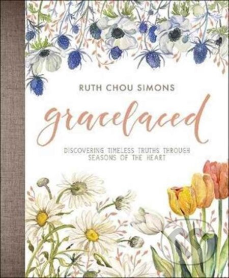 GraceLaced (Discovering Timeless Truths Through Seasons of the Heart) - kniha z kategorie Humanitní a společenské vědy