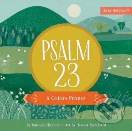 Psalm 23 (A Colors Primer) - Danielle Hitchen - kniha z kategorie Pro děti