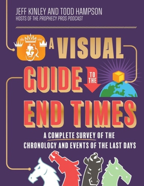 Harvest House Publishers,U.S. Visual Guide to the End Times - Kinley, Jeff a Hampson, Todd