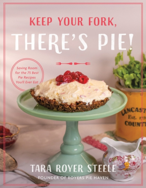 Harvest House Publishers,U.S. Keep Your Fork, There's Pie! - Steele, Tara Royer