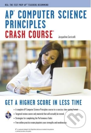 AP Computer Science Principles Crash Course - Jacqueline Corricelli - kniha z kategorie Počítače a internet